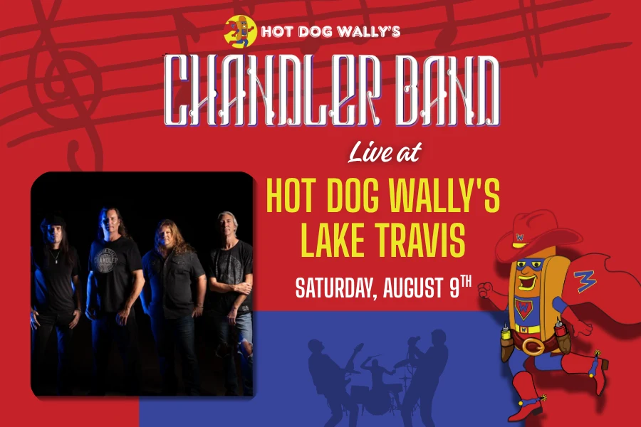Chandler Band Live at Hot Dog Wally’s Lake Travis