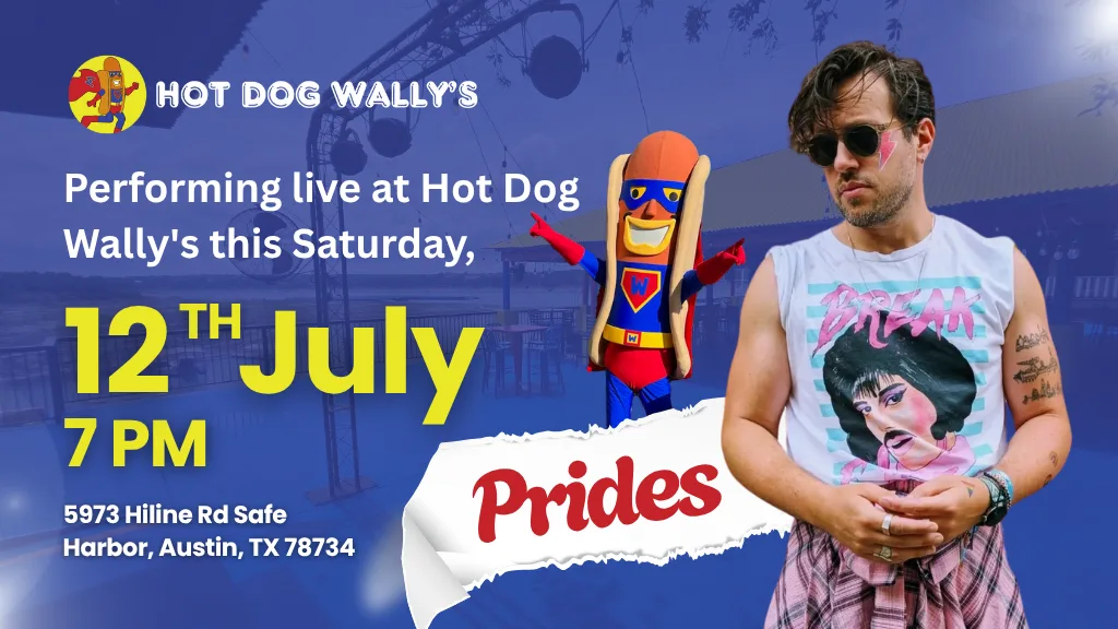 Prides – Performing Live at Hot Dog Wally’s Lake Travis
