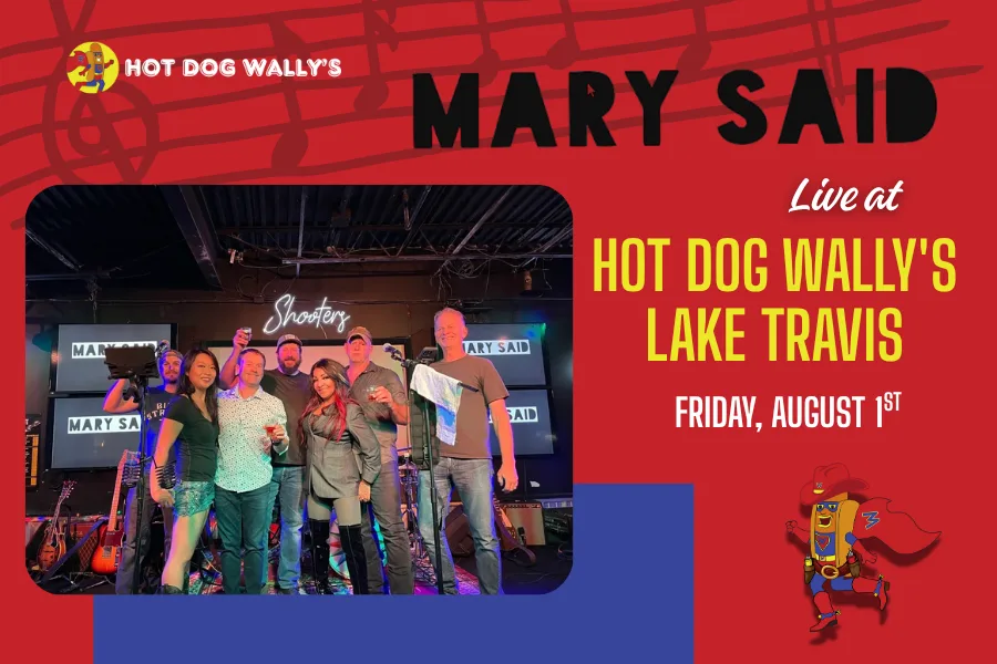 Mary Said – Live at Hot Dog Wally’s Lake Travis