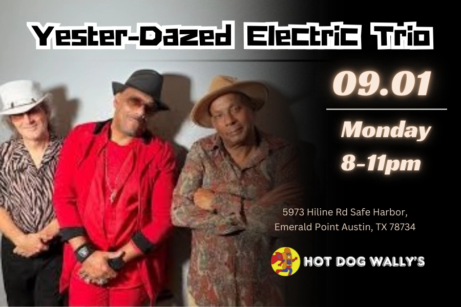 Yester-Dazed Electric Trio Goes Live at Hot Dog Wallys